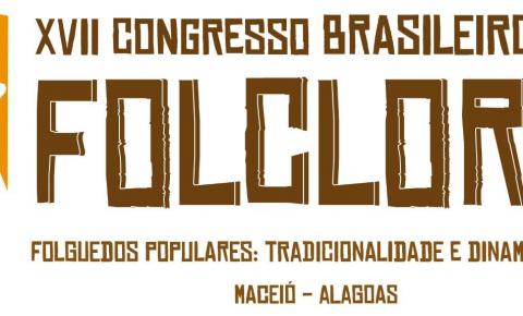 XVII Congresso Brasileiro de Folclore