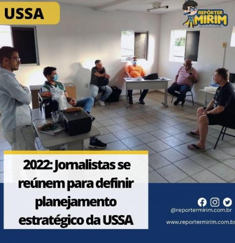 USSA reúne jornalistas visando elaboração de planejamento estratégico para 2022